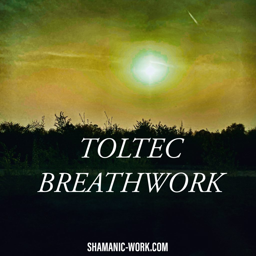 Toltec Breathwork ist eine einzigartige Kombination des Besten aus schamanischer Trance um in den Zustand der Theta-Brain-Waves einzutauchen, wo nachhaltige Heilung und Transformation möglich sind und Toltekische Rekapitulation.